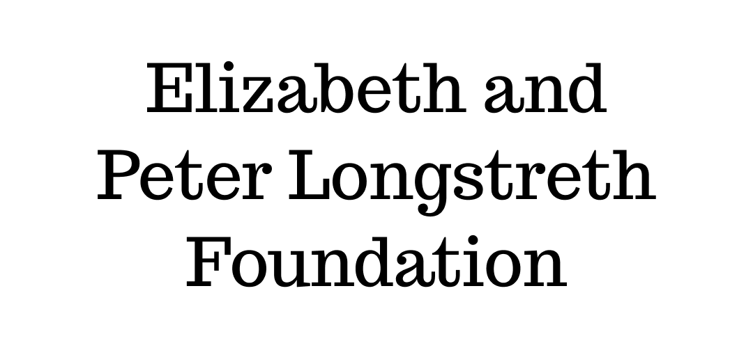 Elizabeth and Peter Longstreth Foundation