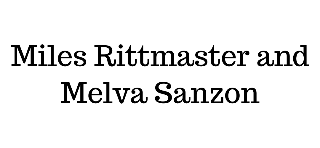 Miles Rittmaster and Melva Sanson