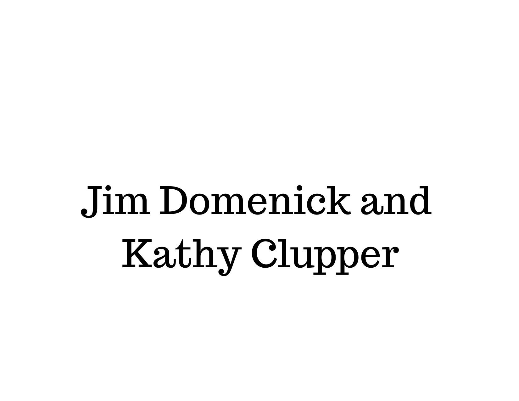 Jim Domenick and Kathy Clupper (1)