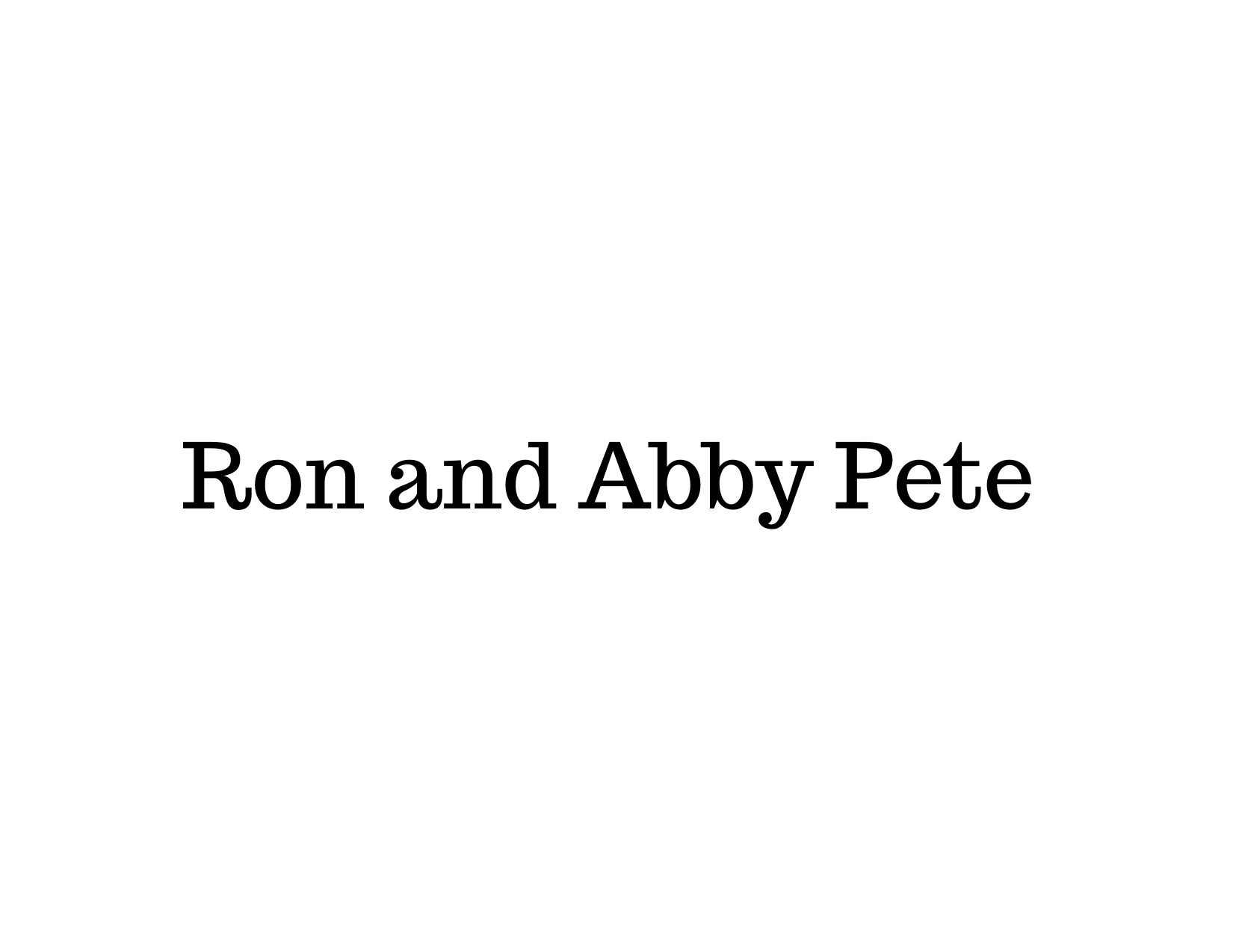 Ron and Abby Pete